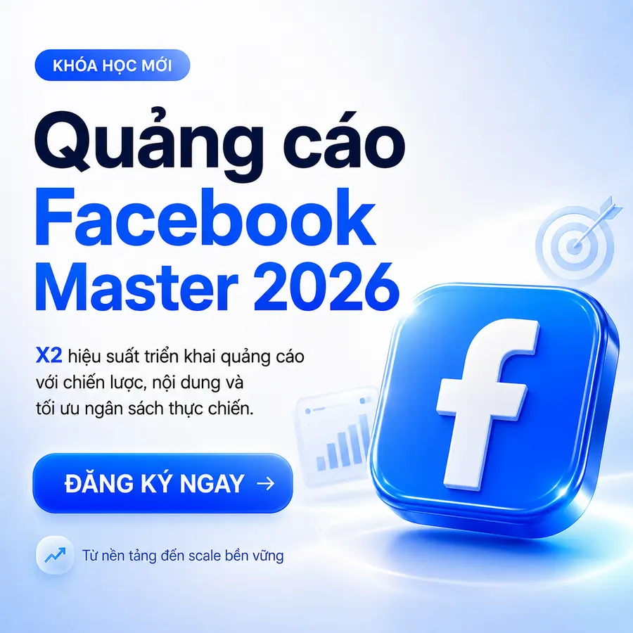 Thumbnail khóa Quảng cáo Facebook Master 2026